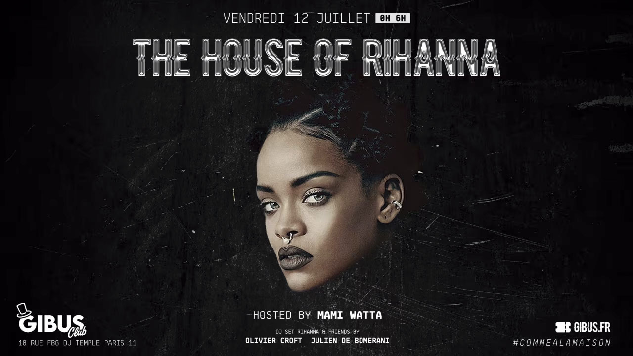 gibus - house of rihanna - 12-07-2024.jpg (155 KB)